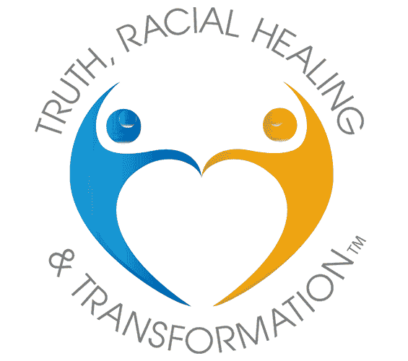 Truth, Racial Healing & Transformation